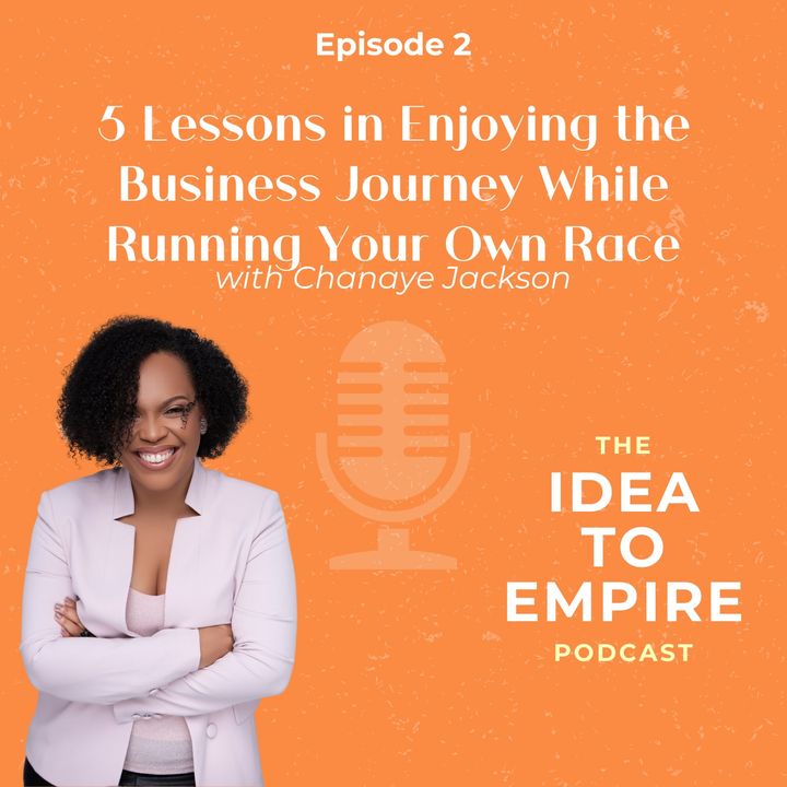 2. 5 Lessons in Enjoying the Business Journey While Running Your Own Race
