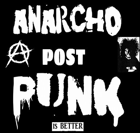 Anarcho Post Punk