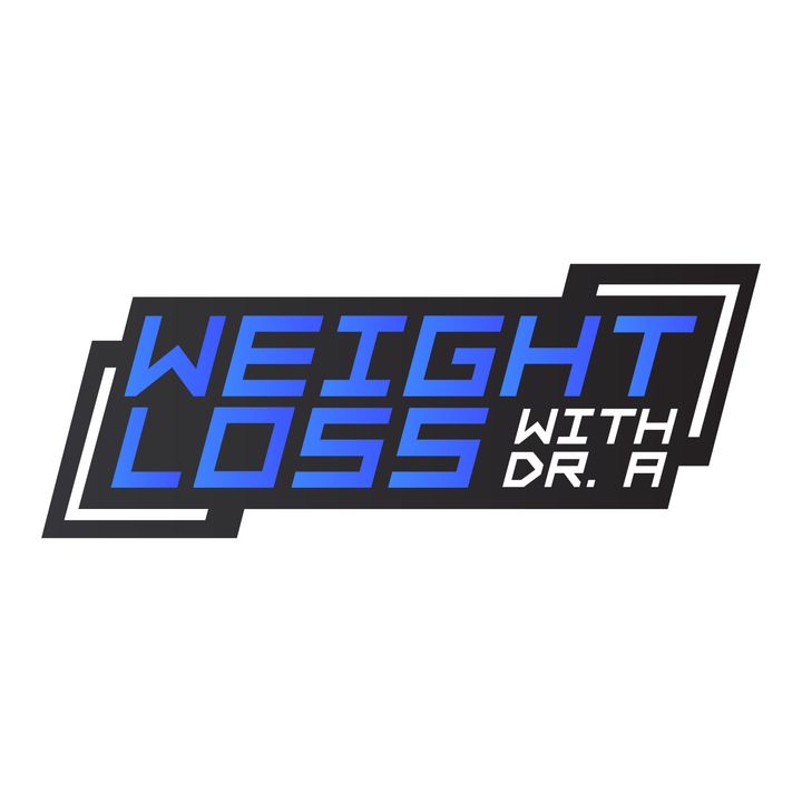 Weight Loss With Dr. A
