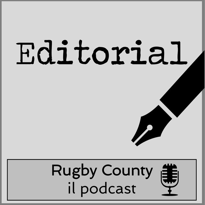 Editorial - "Fateci vedere" - da "Il Nero il Rugby" del 13/09/2021