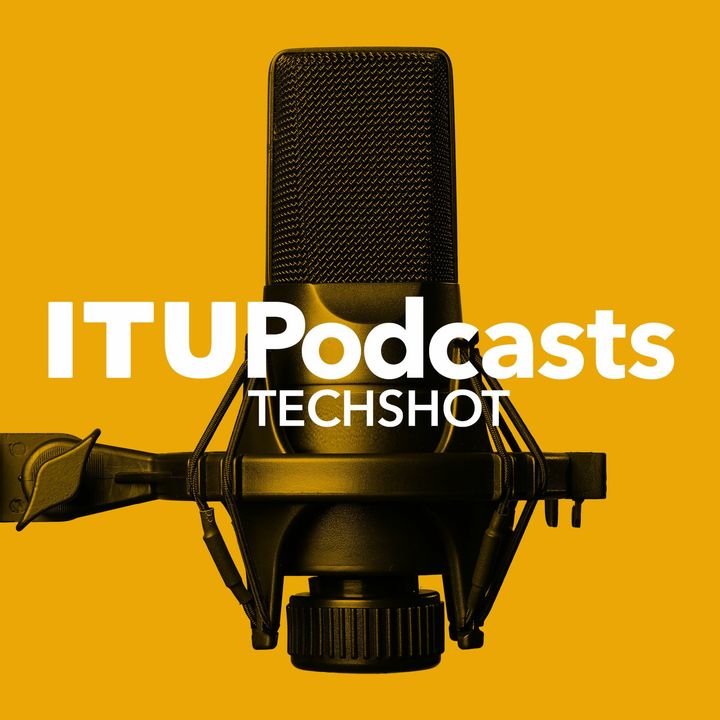 ITU Techshot: Episode #1