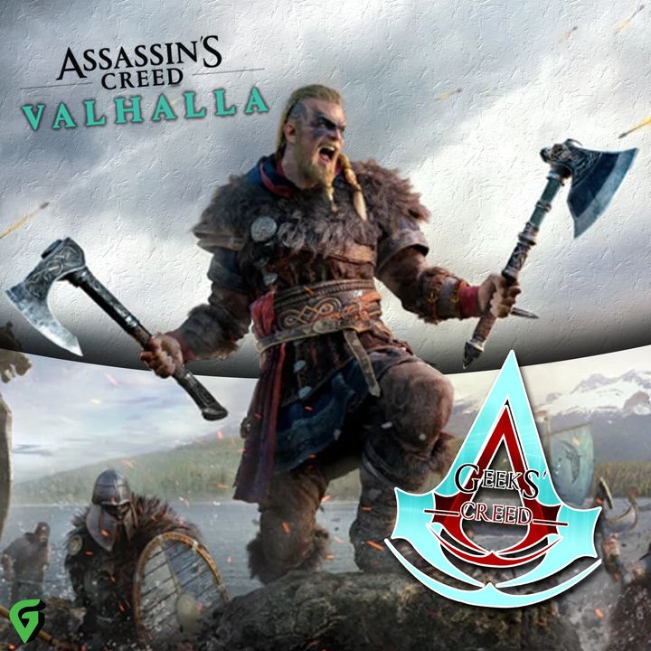 Assassins Creed Valhalla First Impressions & News! Geeks Creed Episode 13