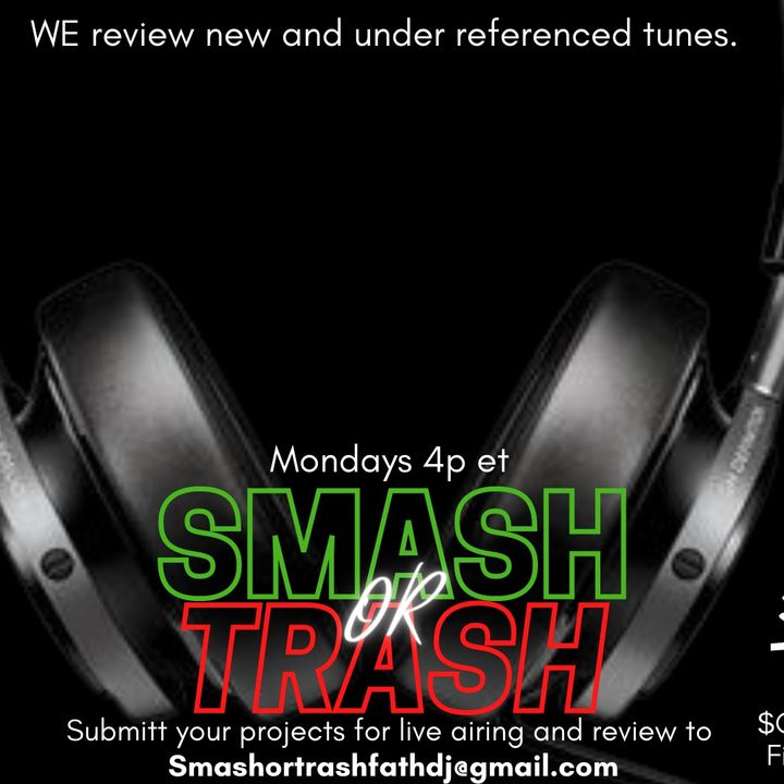 #SmashOrTrash WE review new and under referenced music