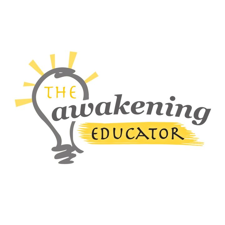 The Awakening Educator