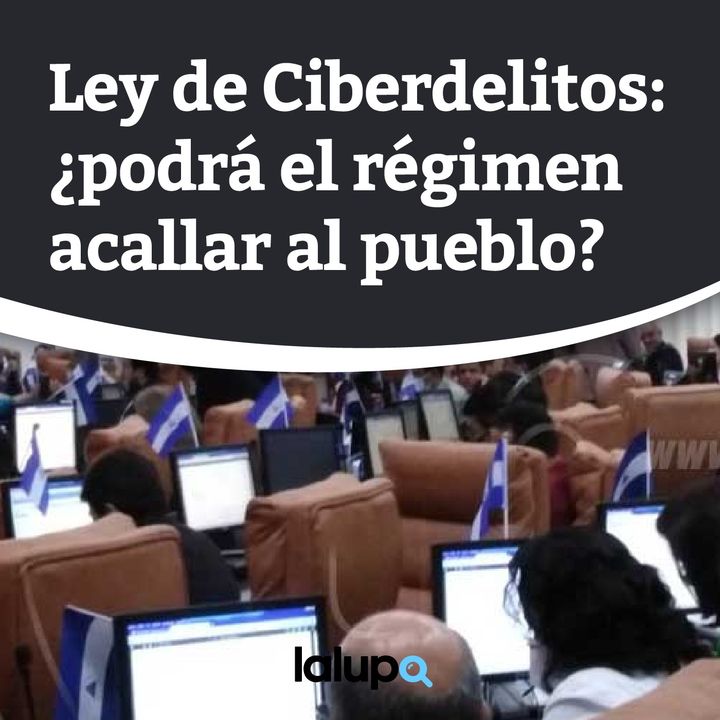 Ley de Ciberdelitos: ¿podrá el régimen acallar al pueblo?