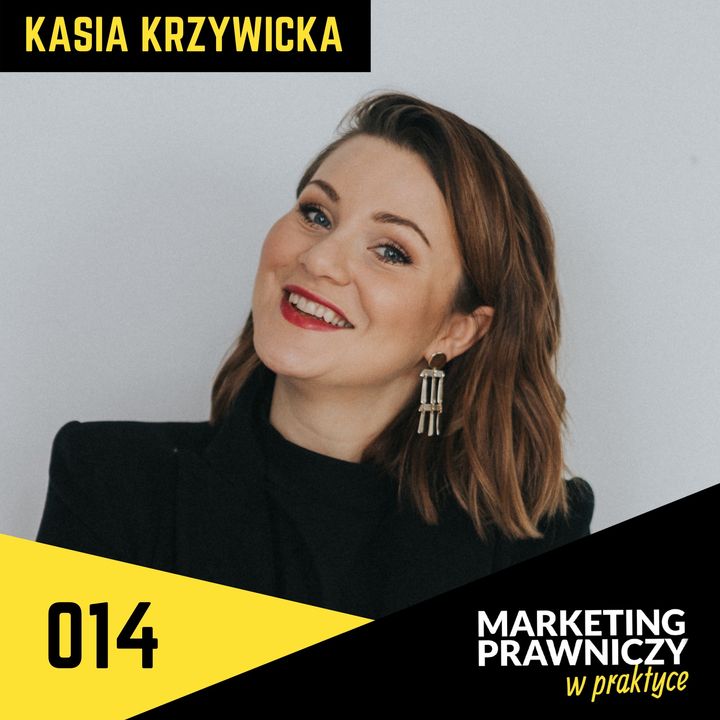 MPP#014 Prawnik małych przedsiębiorców i digital lawyer – Kasia Krzywicka