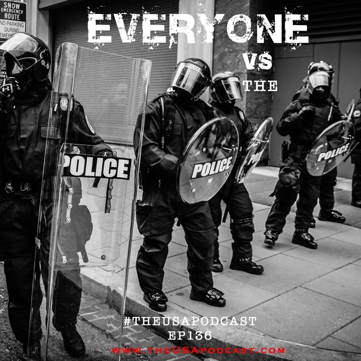 Racist Nation; Everyone v. The Police & How to Move Forward