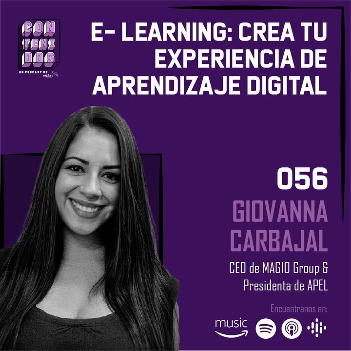 056. E-learning: crea tu experiencia de aprendizaje digital | Giovanna Carbajal (MAGIO Group)