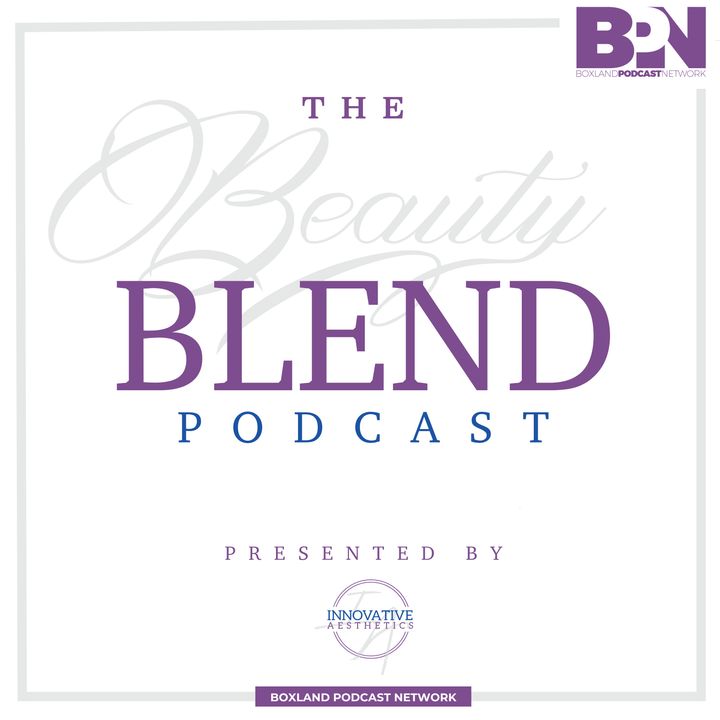 The Beauty Blend Podcast