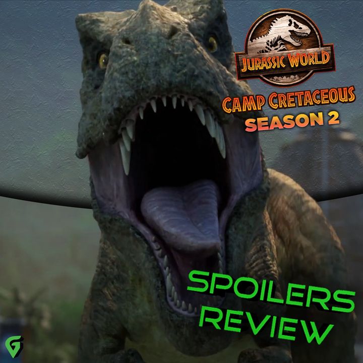 Jurassic World: Camp Cretaceous Season 2 Spoilers Review