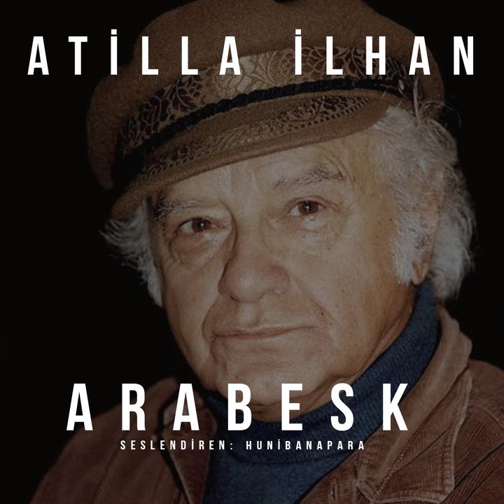Attila İlhan- Arabesk