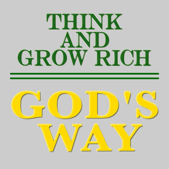 Think and Grow Rich God's Way