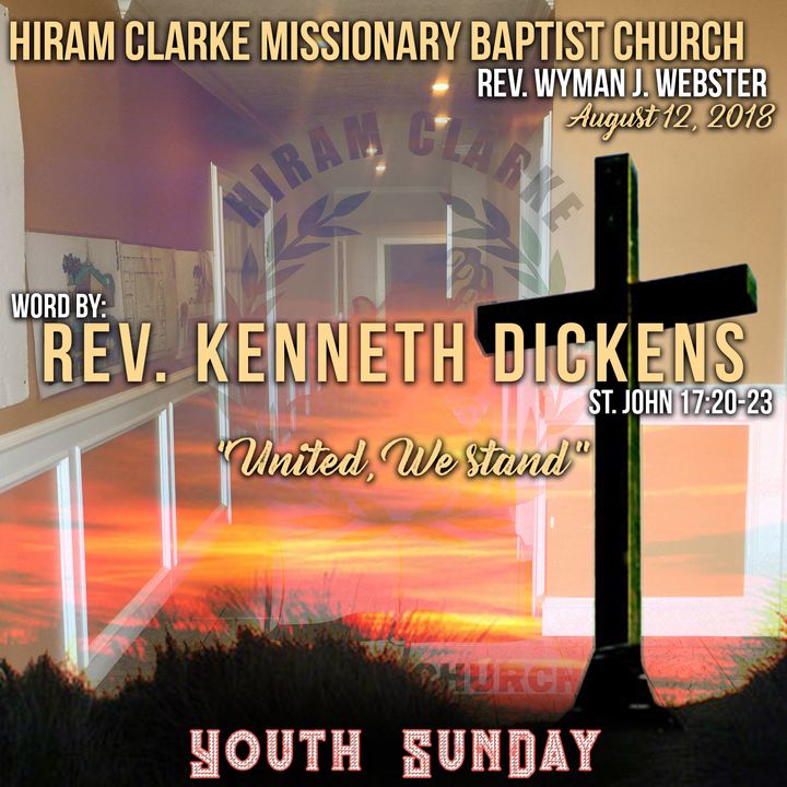 HCMBC 8.12.18  - Reverend Kenneth Dickens Sermon