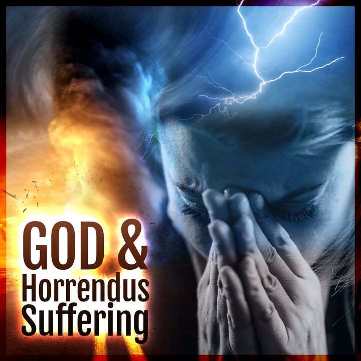 God & Horrendus Suffering