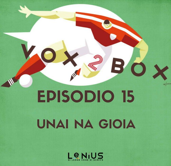 Episodio 15 - Unai na Gioia - con Francesco Andrianopoli