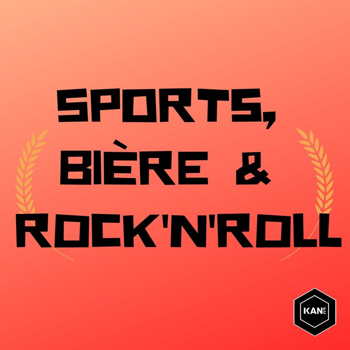 Sports, Bière et Rock'N'Roll