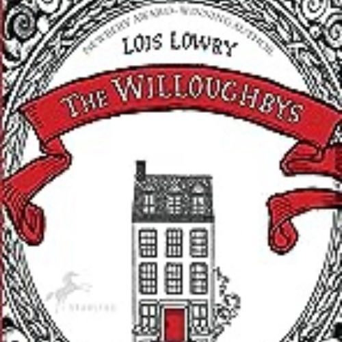 The Willoughbys by Lois Lowry