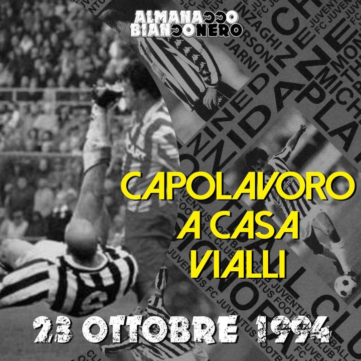 23 ottobre 1994 - Capolavoro a casa Vialli