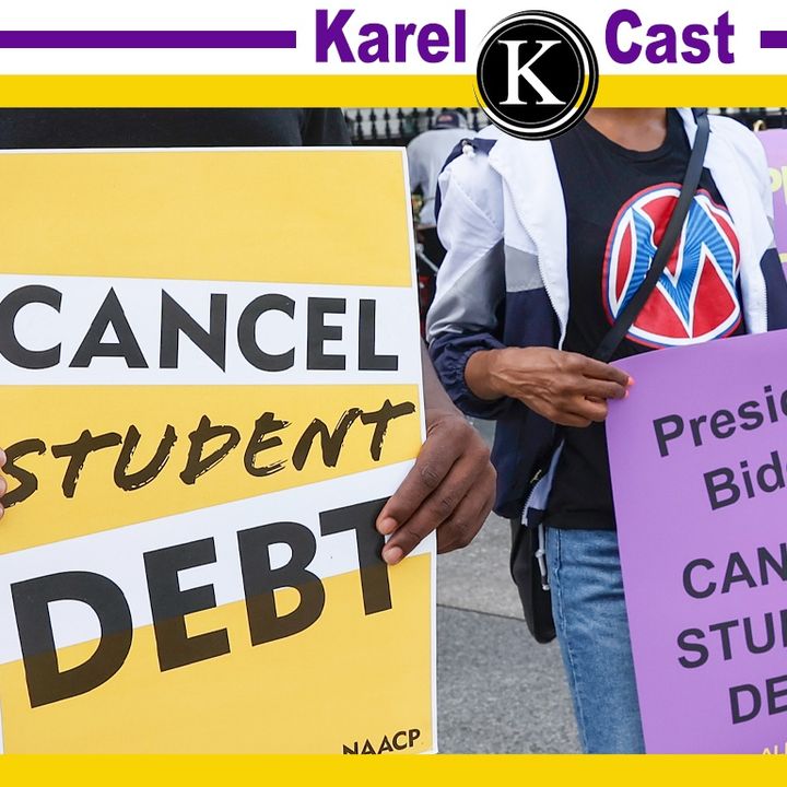 Karel Cast 102 Who Should Pay for Student Loans, Plus, Clooney on Education