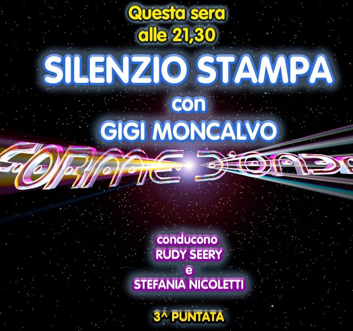 Forme d'Onda - "Silenzio Stampa" di Gigi Moncalvo: L'emendamento salva-Mediaset nel decreto Covid - 3^ puntata (12/11/2020)