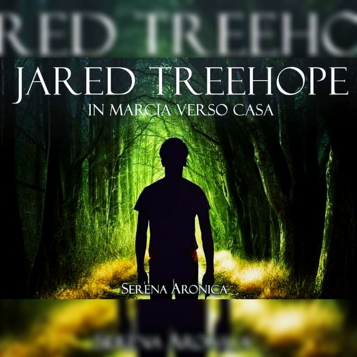 Jared Treehope - In marcia verso casa