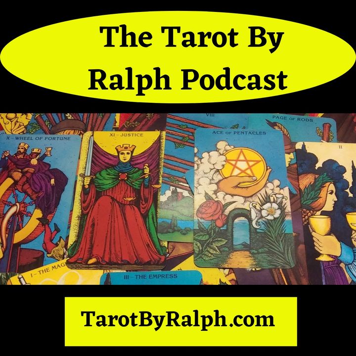 The Tarot By Ralph Podcast