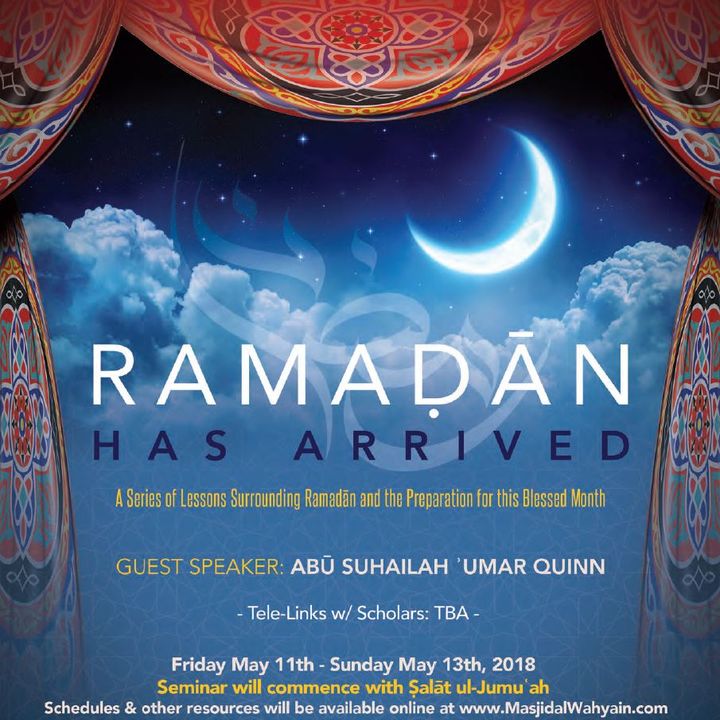[Seminar] Ramaḍān Has Arrived Umar Quinn
