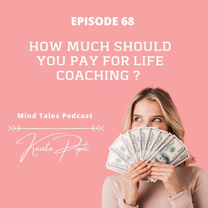 Episode 68 - How much should you pay for coaching ?