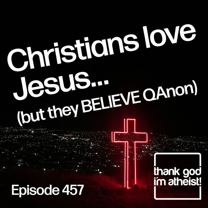 Christians and QAnon #457
