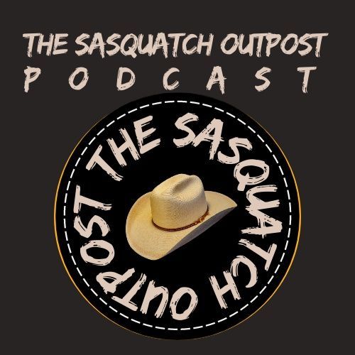 The Sasquatch Outpost #26 Sasquatch Speaks!