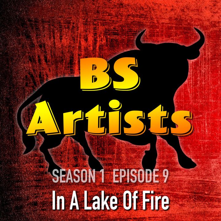 S1 E9 In A Lake Of Fire