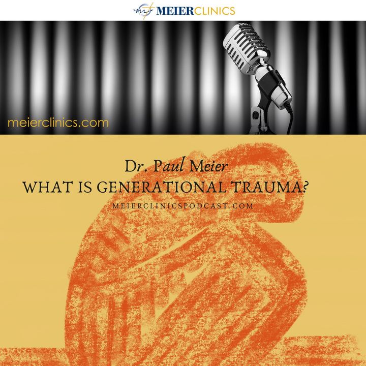 What Is Generational Trauma?