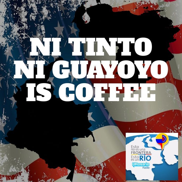Ni tinto ni guayoyo is coffee