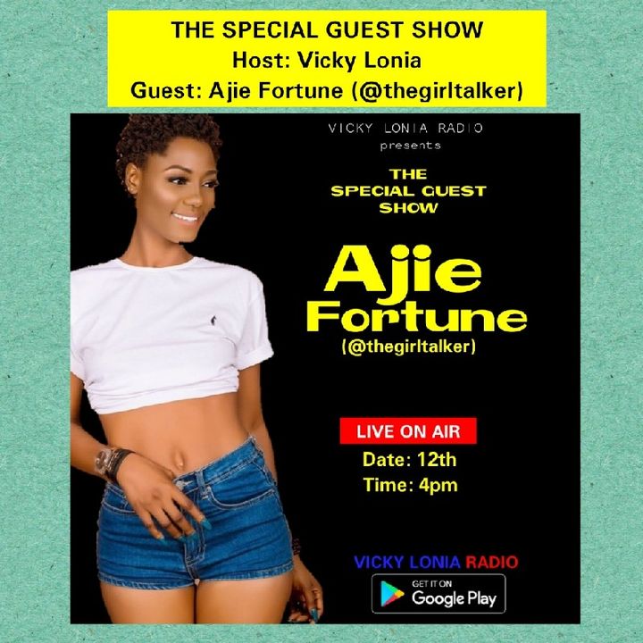 THE SPECIAL GUEST SHOW: AJIE FORTUNE (aka @thegirltalker)