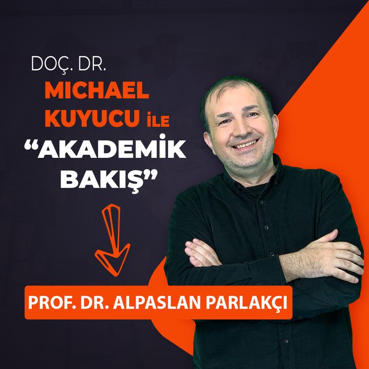 Prof. Dr. Alpaslan Parlakçı - İstanbul Bilgi Üniversitesi Rektörü