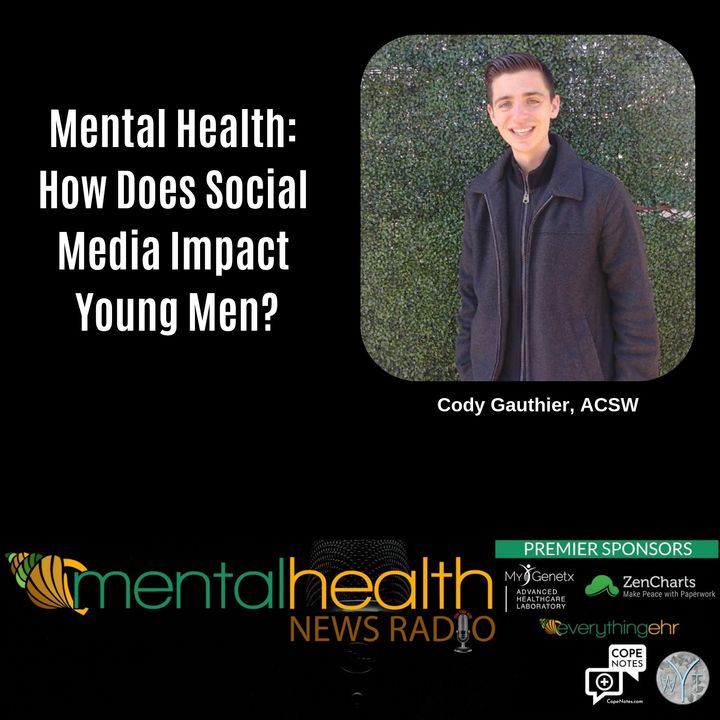 Mental Health: How Does Social Media Impact Young Men?