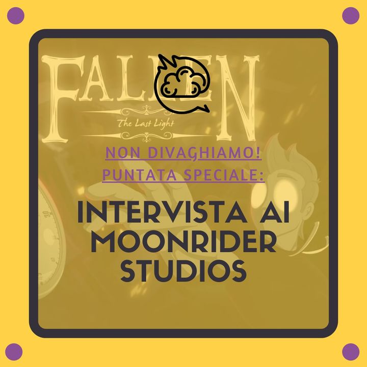 Puntata speciale: intervista ai Moonrider studios