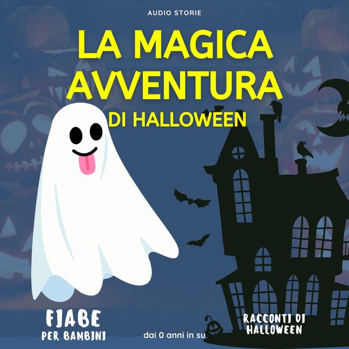 La Magica Avventura di Halloween - Fiabe per Bambini