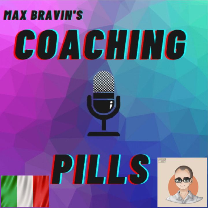 Pillole di Coaching. Max Bravin
