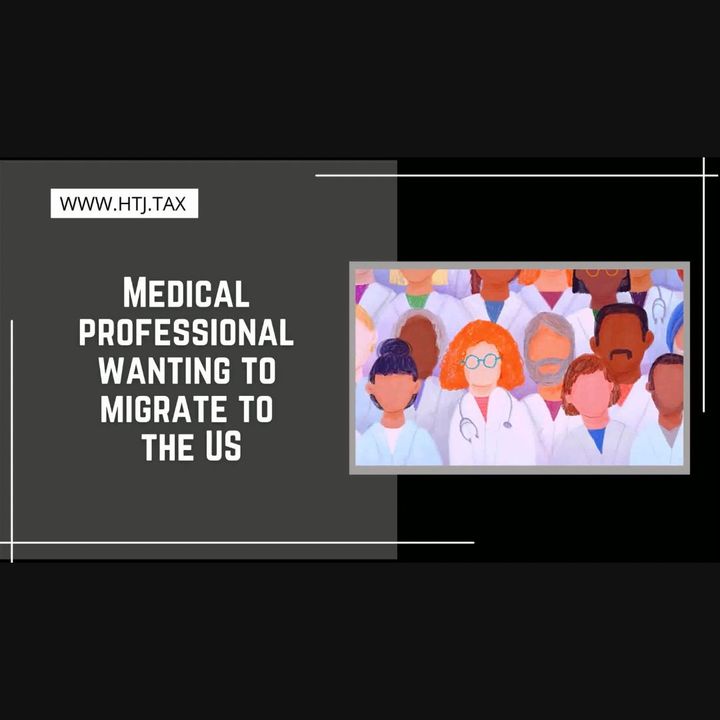 [ HTJ Podcast ] Medical professional wanting to migrate to the US