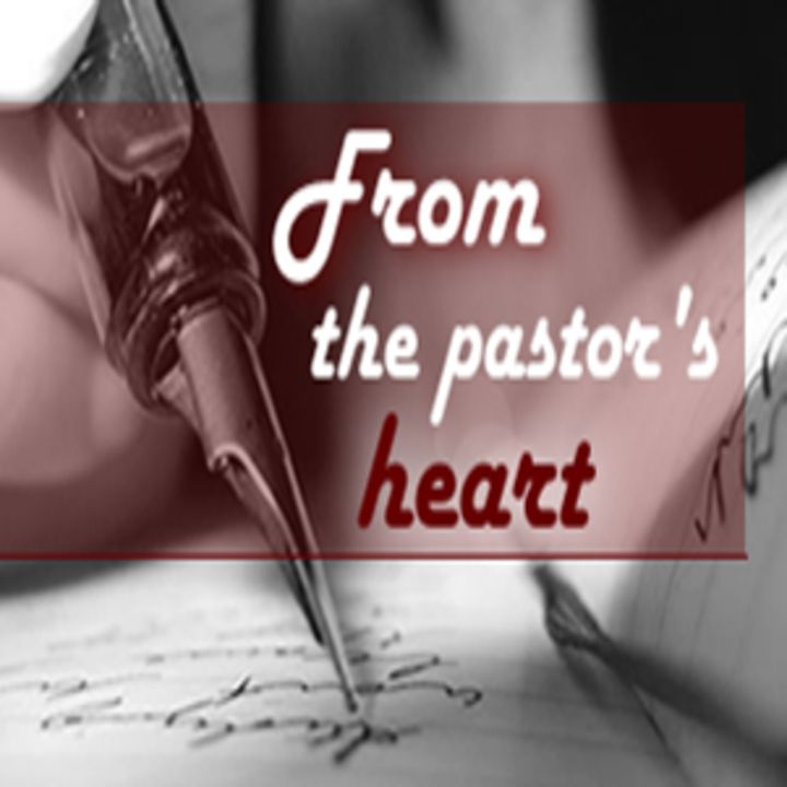 From the Pastor's Heart