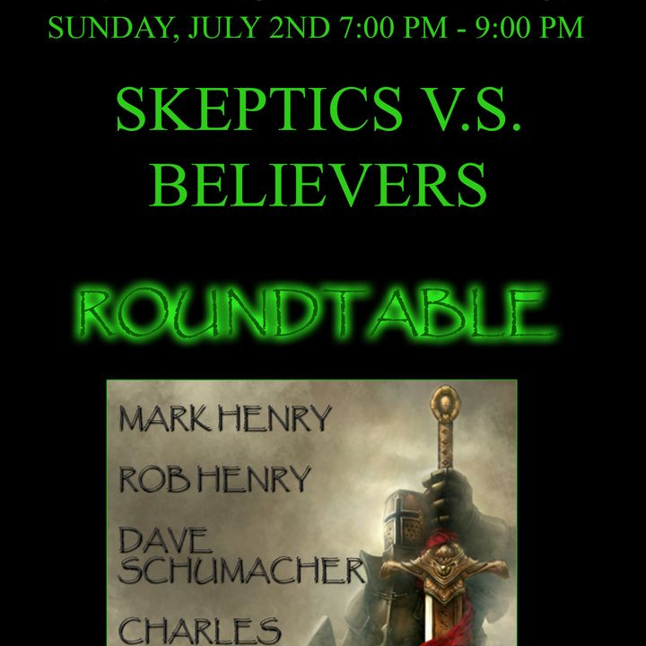 Episode #77 Skeptics V.S. Believers
