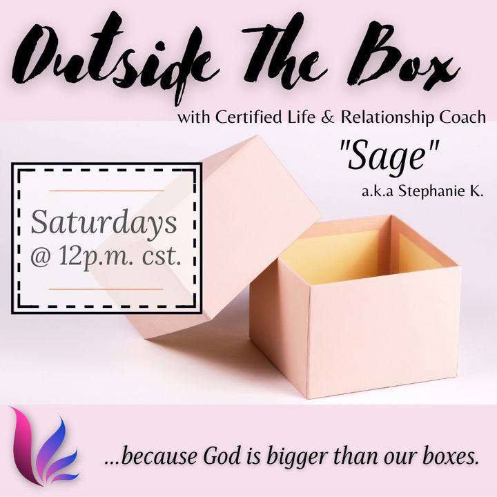 Outside The Box with Sage the Coach
