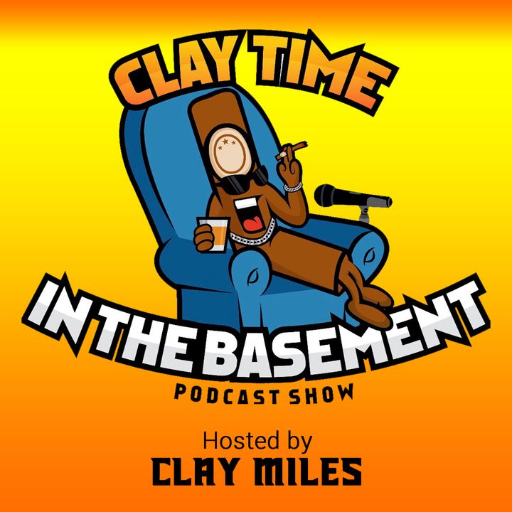 CLAY TIME IN THE BASEMENT EPISODE 066
