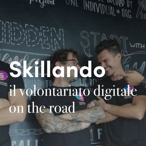 Skillando: volontariato digitale on the road
