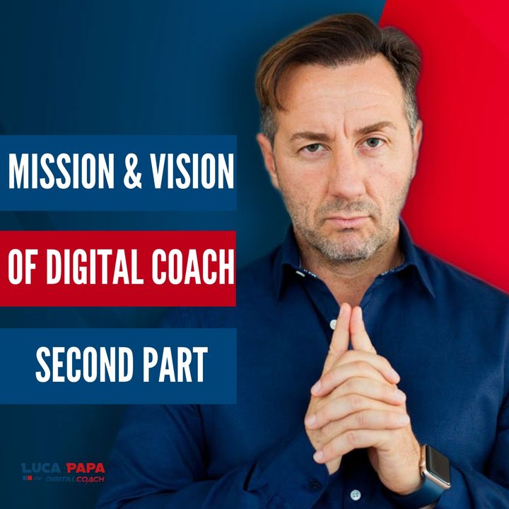Mission and Vision of Digital Coach Second Part