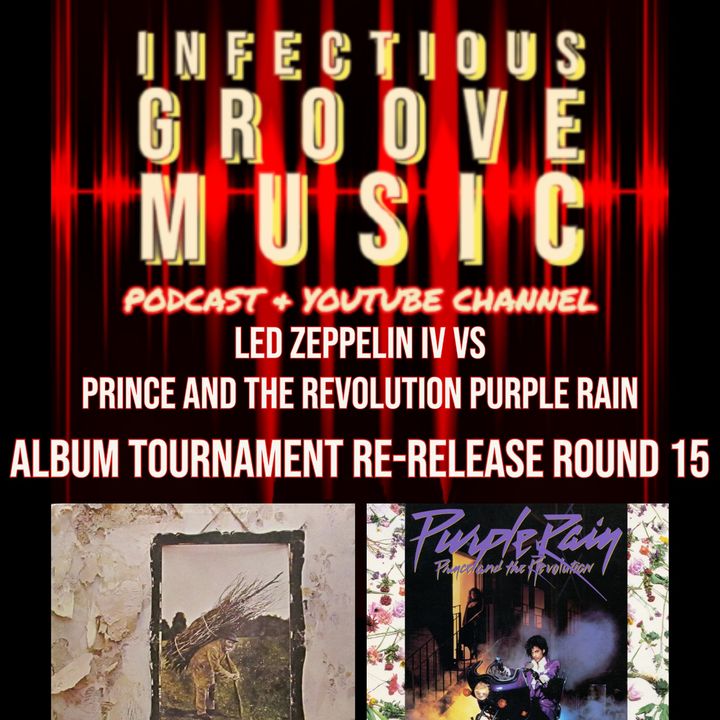 Album Tournament Re-Release Round 15 - Led Zeppelin Vs Prince