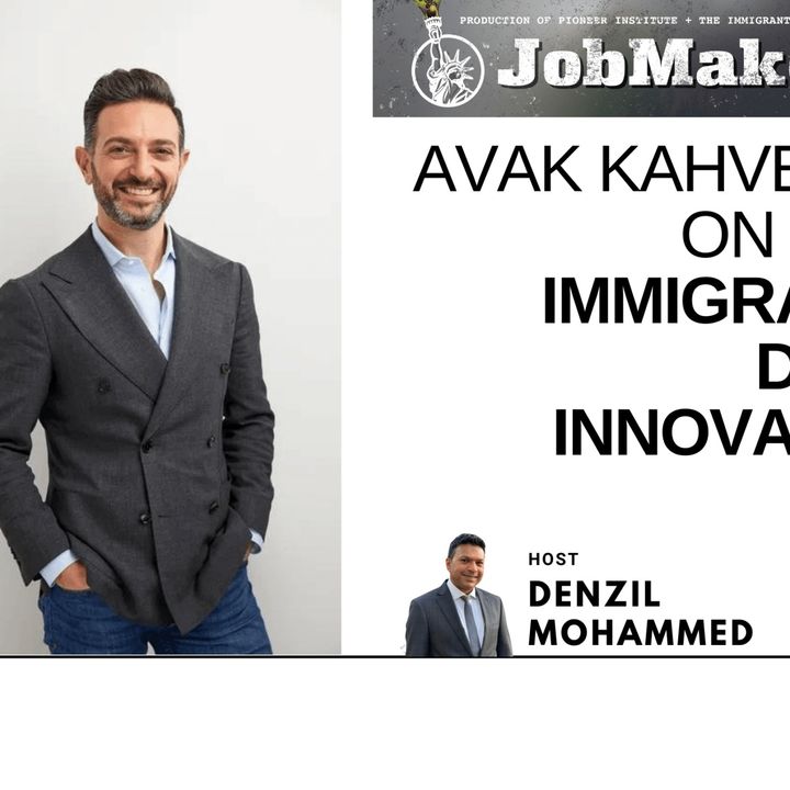 Avak Kahvejian on How Immigrants Drive Innovation