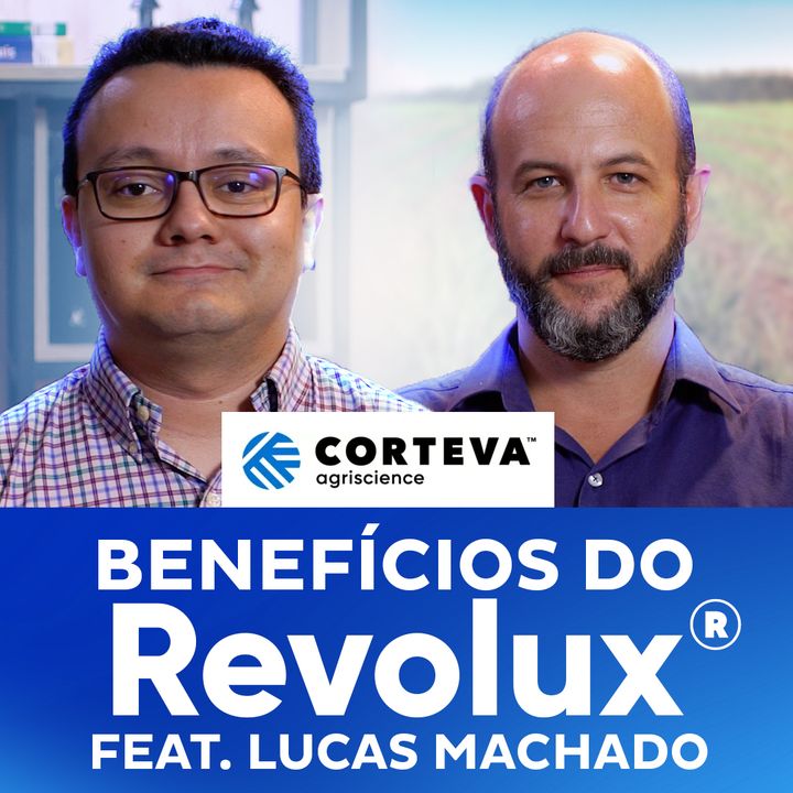 Benefícios do Revolux® feat. Lucas Machado