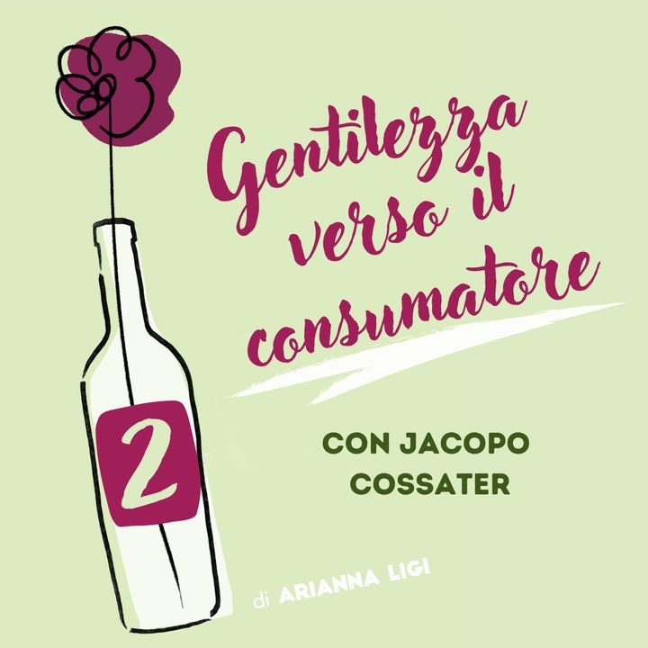03_S2 Gentilezza verso il consumatore | con Jacopo Cossater